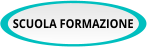 SCUOLA FORMAZIONE