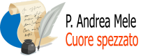 P. Andrea Mele   Cuore spezzato