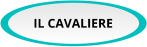 IL CAVALIERE